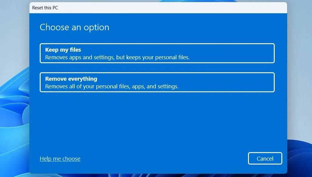 Các tùy chọn reset Windows 11 bao gồm giữ lại tệp cá nhân và phương thức cài đặt cục bộ hoặc đám mây.
