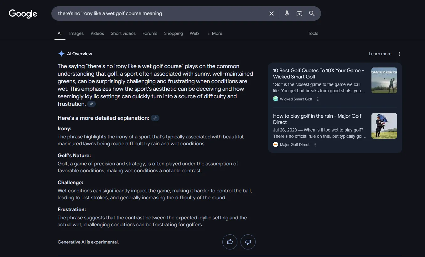 Google AI Overview giải thích cụm từ vô nghĩa "There's no irony like a wet golf course meaning" như một thành ngữ có thật.
