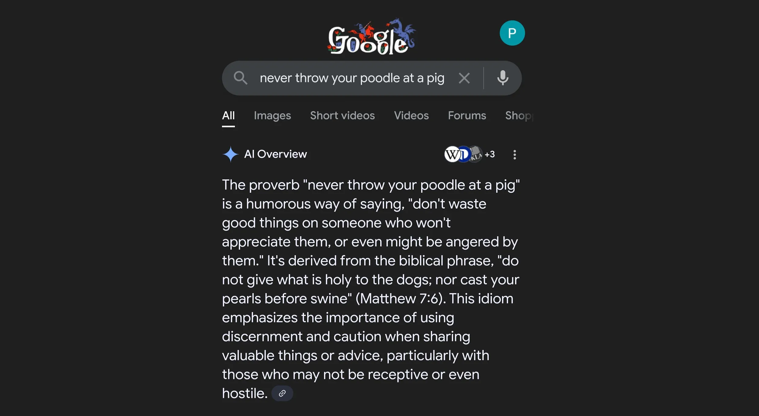 Google AI Overview tạo ra lời giải thích sai lệch và trích dẫn kinh thánh không tồn tại cho cụm từ 'Never throw your poodle at a pig'.