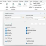 Hộp thoại So sánh Tài liệu (Compare Documents) trong Microsoft Word, nơi người dùng chọn tài liệu gốc và tài liệu sửa đổi để bắt đầu quá trình so sánh.