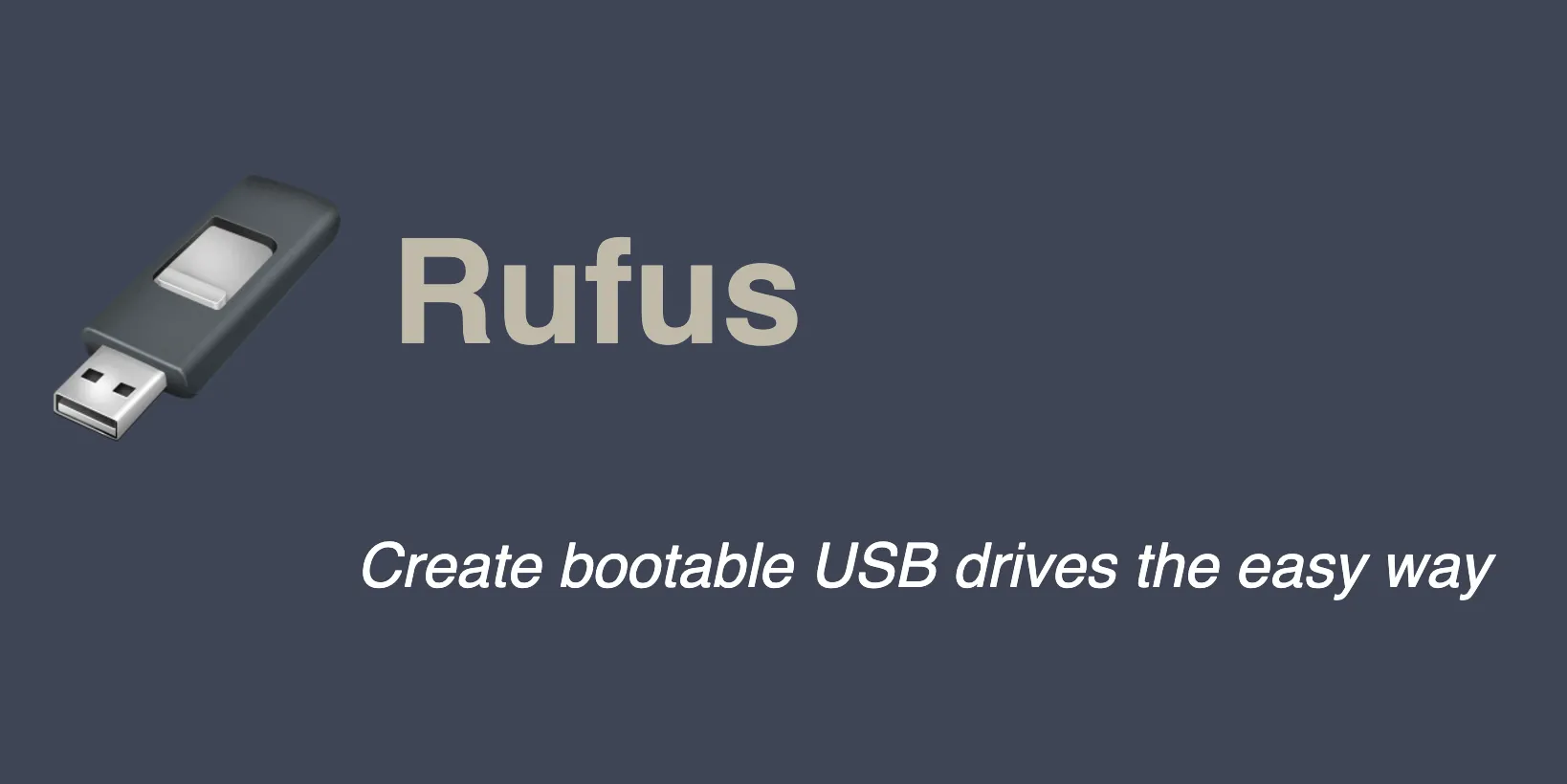 Logo và khẩu hiệu của Rufus, một công cụ bên thứ ba giúp cài đặt Windows 11 trên các thiết bị không đủ yêu cầu tối thiểu.