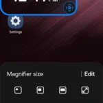 Tính năng phóng to màn hình điện thoại Android với kính lúp